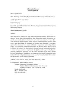 Information Sciences Manuscript Draft Manuscript Number: Title: Detecting and Tracking Region Outliers in Meteorological Data Sequences Article Type: Full Length Article Section/Category: