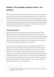 Chapter 2: The In/visibility of Women’s Work in “The Economy” We have seen in the previous chapters that in the official national accounts “the economy” is delineated by a production boundary which is largely d