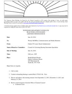 Page 1 Public Meeting Notice Council Licensing Hearing Instrument Specialists The Tennessee Open Meetings Act Passed by the General Assembly in 1974 requires that meetings of state, city and county government bodies be o