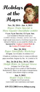 Holidays at the Hayes Nov. 28, [removed]Jan. 4, 2015 Hayes Train Special &