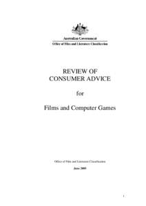 REVIEW OF CONSUMER ADVICE for Films and Computer Games  Office of Film and Literature Classification