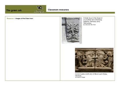 The green ark  Resource 1: Images of the Green man Classroom resources