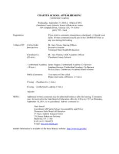 CHARTER SCHOOL APPEAL HEARING Cumberland Academy Wednesday, September 17, 2014 at 1:00pm (CDT) Cheatham County Schools, Board of Education Annex 104 Elizabeth Street, Ashland City, TN[removed][removed]