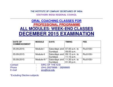 THE INSTITUTE OF COMPANY SECRETARIES OF INDIA SOUTHERN INDIA REGIONAL COUNCIL ORAL COACHING CLASSES FOR PROFESSIONAL PROGRAMME