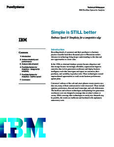 Technical Whitepaper IBM PureData System for Analytics Simple is STILL better Embrace Speed & Simplicity for a competitive edge