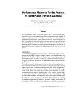 Performance Measures for the Analysis of Rural Public Transit in Alabama Michael Anderson, Ph.D., P.E., and Tahmina Khan University of Alabama at Hunstville  Abstract