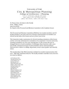 University of Utah  City & Metropolitan Plannin g C o l l e g e o f A rc h i t e c t u re + P l a n n i n g 375 SEast, Room 235 AAC S a l t L a k e C i t y, U T 0