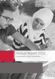 Annual Report 2013 Creating Space for Conflict Transformation Editorial   Editorial