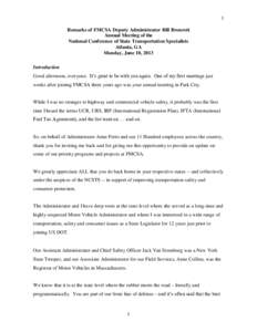 1 Remarks of FMCSA Deputy Administrator Bill Bronrott Annual Meeting of the National Conference of State Transportation Specialists Atlanta, GA Monday, June 10, 2013