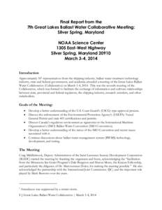 Final Report from the 7th Great Lakes Ballast Water Collaborative Meeting: Silver Spring, Maryland NOAA Science Center 1305 East-West Highway Silver Spring, Maryland 20910