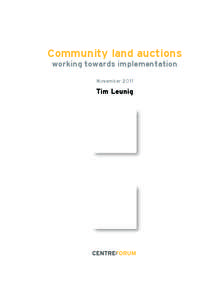 Community land auctions working towards implementation November 2011 Tim Leunig