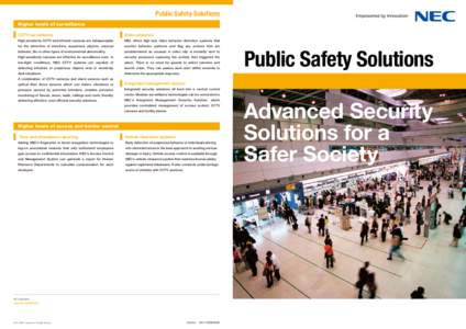 Public Safety Solutions Higher levels of surveillance CCTV surveillance Video analytics