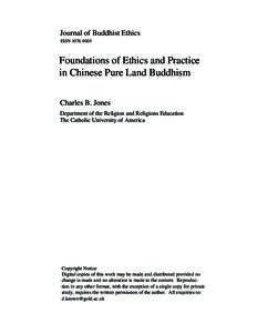 Journal of Buddhist Ethics ISSN[removed]Foundations of Ethics and Practice in Chinese Pure Land Buddhism Charles B. Jones