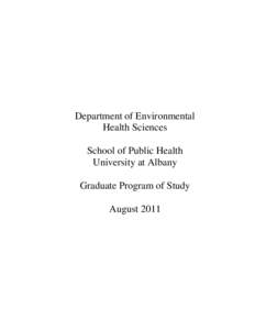 Department of Environmental Health Sciences School of Public Health University at Albany Graduate Program of Study August 2011