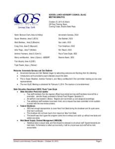 SCHOOL LUNCH ADVISORY COUNCIL (SLAC) MEETING MINUTES October 23, [removed]:30am) 29th floor Training Room Corning Tower, Empire State Plaza