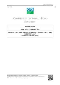 Food security / Food and Agriculture Organization / Hunger / Right to food / World Summit on Food Security / Malnutrition / Food / World food price crisis / International Assessment of Agricultural Knowledge /  Science and Technology for Development / Food politics / Food and drink / Committee on World Food Security