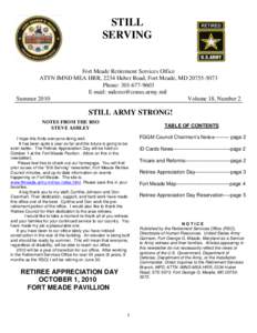 STILL SERVING Fort Meade Retirement Services Office ATTN IMND MEA HRR, 2234 Huber Road, Fort Meade, MD[removed]Phone: [removed]