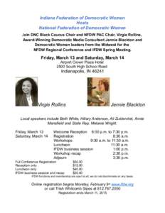 Indiana Federation of Democratic Women Hosts National Federation of Democratic Women Join DNC Black Caucus Chair and NFDW PAC Chair, Virgie Rollins, Award-Winning Democratic Media Consultant Jennie Blackton and Democrati