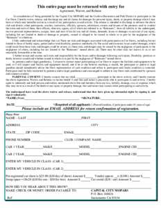 This entire page must be returned with entry fee Agreement, Waiver, and Release In consideration of being permitted by the Capital City MOPARS and the Cordova Recreation and Park District to participate in the Car Show, 