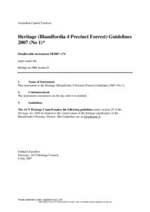 Australian Capital Territory  Heritage (Blandfordia 4 Precinct Forrest) Guidelines[removed]No 1)* Disallowable instrument DI2007–174 made under the