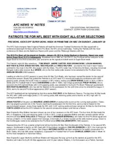 AFC NEWS ‘N’ NOTES FOR USE AS DESIRED[removed]http://twitter.com/nflfootballinfo  FOR ADDITIONAL INFORMATION,