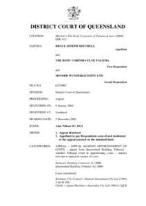 DISTRICT COURT OF QUEENSLAND CITATION: Mitchell v The Body Corporate of Paloma & AnorQDC 011