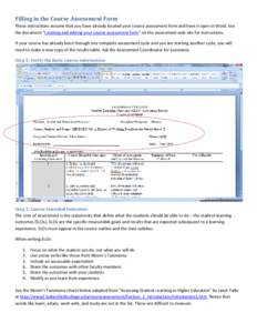 Filling in the Course Assessment Form These instructions assume that you have already located your course assessment form and have it open in Word. See the document “Locating and editing your course assessment form” 