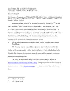 Notice of Filing and Immediate Effectiveness of Proposed Rule Change Relating to Rebates and Fees for Adding and Removing Liquidity in Select Symbols