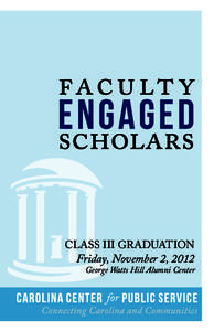 CLASS III GRADUATION  Friday, November 2, 2012 George Watts Hill Alumni Center  AGE N DA