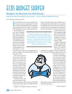 ECOS BUDGET SURVEY Budgets are Bruised, but Still Strong State environmental spending is down slightly… but to the second highest level ever. by R. Steven Brown and Michael J. Kiefer