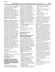 Federal Register / Vol. 79, No[removed]Wednesday, August 13, [removed]Notices recommendations that were applicable to the ‘‘six focus areas’’ identified above. The purpose of the meeting is to discuss progress on th