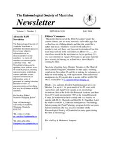 The Entomological Society of Manitoba  Newsletter Volume 31 Number 3  About the ESM