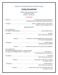District of Columbia Democratic Party  Unity Breakfast Matthews Memorial Baptist Church Friday, April 4, 2014 8:30 a.m. – 10:00 a.m.