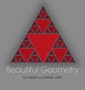 Euclidean plane geometry / Mathematical logic / Eli Maor / Pythagorean theorem / Mathematical proof / Theorem / Golden ratio / Number / Mathematician / Mathematics / Geometry / Logic
