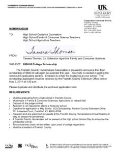 MEMORANDUM TO: High School Guidance Counselors High School Family & Consumer Science Teachers High School Agriculture Teachers