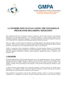 GMPA Global Migration Policy Associates An International research, policy development, advisory services and advocacy group  A CONTRIBUTION TO EVALUATING THE STOCKHOLM