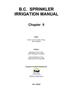 B.C. SPRINKLER IRRIGATION MANUAL Chapter 9 Editor Ted W. van der Gulik, P.Eng.