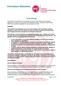 Information Statement  Food Allergy The Institute of Food Science & Technology, through its Public Affairs and Technical & Legislative Committees, has authorised the following Information Statement, dated October 2005, w