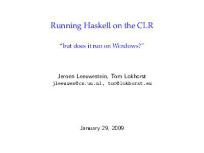 Running Haskell on the CLR “but does it run on Windows?”