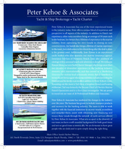 Peter Kehoe & Associates Yacht & Ship Brokerage • Yacht Charter