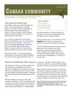 December 2007 Volume 1, Issue 3 C ANAAN COMMUNITY Canaan Fair Trade LLC, 19215 SE 34th St. #106, PMB 122, Camas, WAwww.canaanfairtrade.com