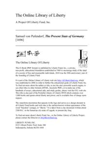 The Online Library of Liberty A Project Of Liberty Fund, Inc. Samuel von Pufendorf, The Present State of Germany [1696]