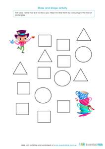 Maze and shape activity The Mad Hatter has lost his tea cups. Help him find them by colouring in the trail of rectangles. More kids’ activities and worksheets at www.essentialkids.com.au