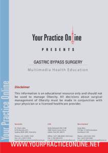 Your Practice On ine P R E S E N T S GASTRIC BYPASS SURGERY  Your Practice Online