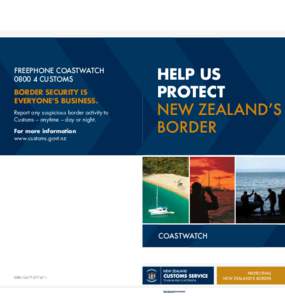 FREEPHONE COASTWATCH[removed]CUSTOMS BORDER SECURITY IS EVERYONE’S BUSINESS.  HELP US