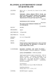 PLANNING & ENVIRONMENT COURT OF QUEENSLAND CITATION: Mills & Ors –v- Townsville City Council & AnorQPEC 008