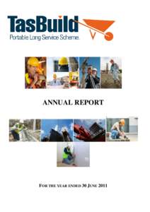 ANNUAL REPORT  FOR THE YEAR ENDED 30 JUNE 2011 A Message from the Board