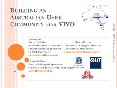 1  Lance DeVine Research Support Specialist Queensland University of Technology [removed]