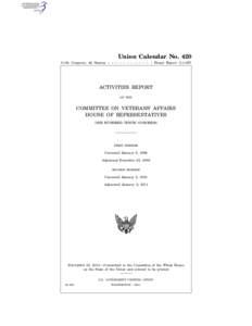 1  Union Calendar No. 420 111th Congress, 2d Session – – – – – – – – – – – – House Report 111–697  ACTIVITIES REPORT