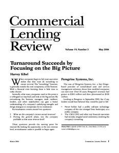 Volume 19, Number 3  May 2004 Turnaround Succeeds by Focusing on the Big Picture